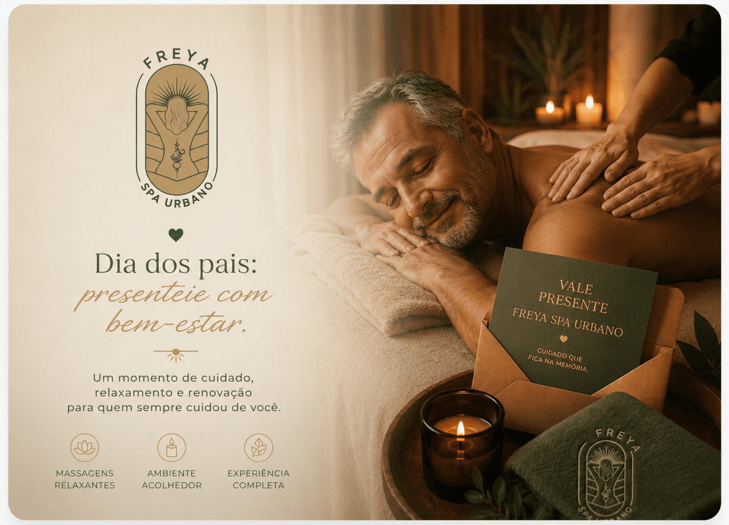 Dia dos Pais: presenteie com bem-estar. Um momento de cuidado, relaxamento e renovação para quem sempre cuidou de você.